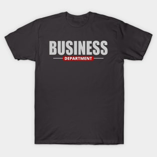 The Business Department T-Shirt